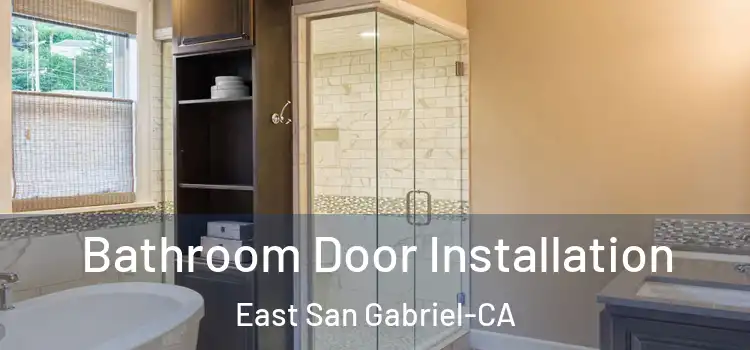  Bathroom Door Installation East San Gabriel-CA